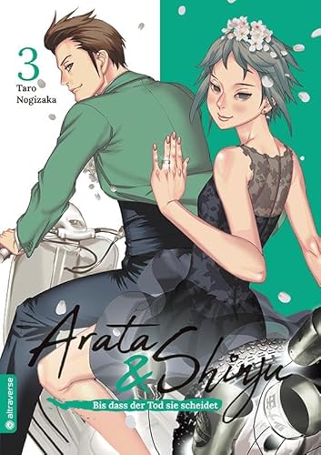 Arata & Shinju - Bis dass der Tod sie scheidet 03 von Altraverse GmbH