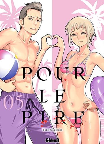 Pour le pire - Tome 05 von GLENAT