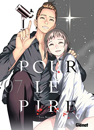 Pour le pire - Tome 07 Pour le pire - Tome 07 von GLENAT