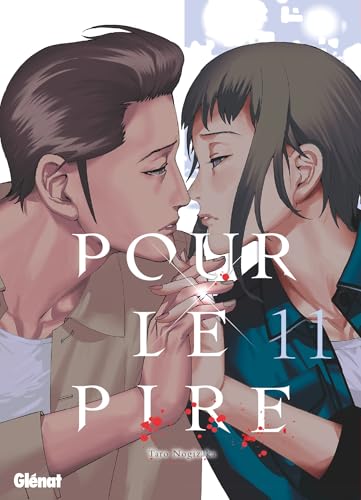 Pour le pire - Tome 11 von GLENAT