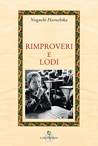 Rimproveri e lodi (Attraverso lo specchio:saggi filos.pedag.) von Luni Editrice