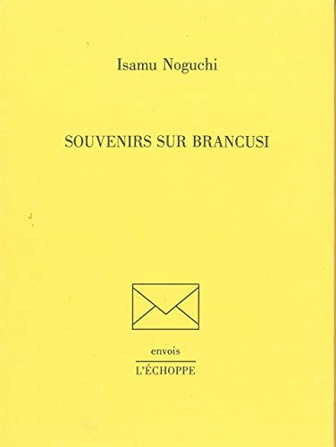 Souvenirs sur Brancusi
