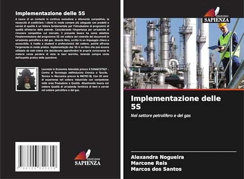 Implementazione delle 5S: Nel settore petrolifero e del gas von Edizioni Sapienza