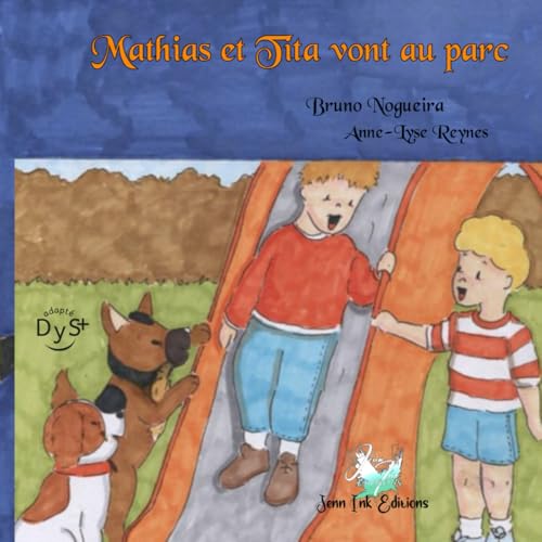 Mathias et Tita vont au parc: Collection Anaëlle von Jenn Ink Éditions