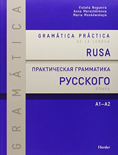 Gramática práctica de la lengua rusa : A1-A2 von Herder