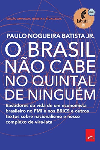 O Brasil não cabe no quintal de ninguém ¿ Edição ampliada, revista e a atualizada O Brasil não cabe no quintal de ninguém ¿ Edição ampliada, revista e a atualizada von BOD IMPRINT 1 (SINGLE OR GROUP