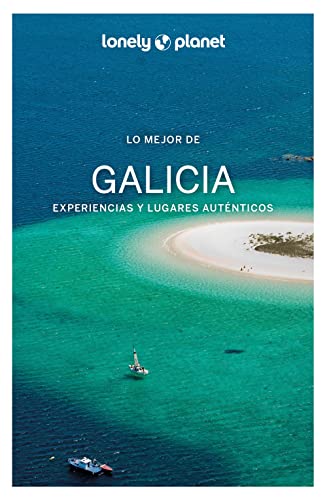 Lo mejor de Galicia 2 (Guías Lo mejor de Región Lonely Planet) von GeoPlaneta