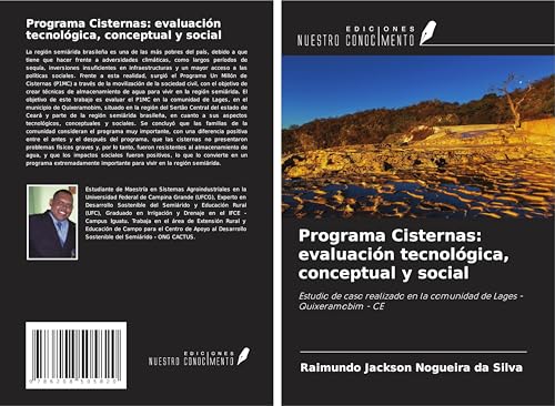 Programa Cisternas: evaluación tecnológica, conceptual y social: Estudio de caso realizado en la comunidad de Lages - Quixeramobim - CE von Ediciones Nuestro Conocimiento