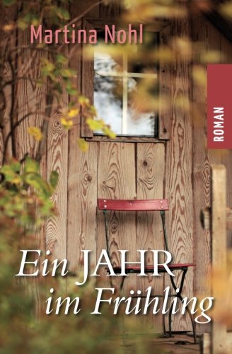 Ein Jahr im Fruehling