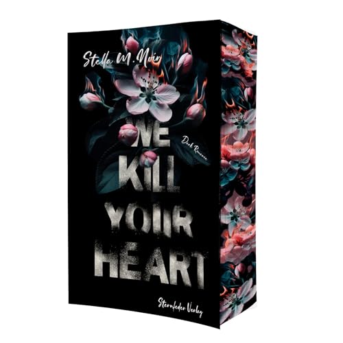 We kill your heart (Kill.Save.Free.Own.-Reihe)
