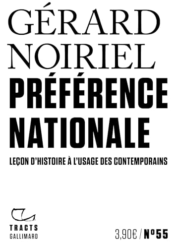 Préférence nationale: Leçon d'histoire à l'usage des contemporains von GALLIMARD