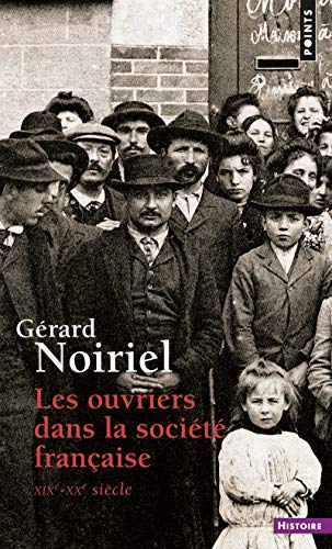 Ouvriers dans la société française: XIXe-XXe siècle von Points