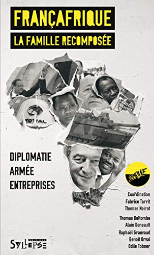 FRANCAFRIQUE, LA FAMILLE RECOMPOSEE: La famille recomposée