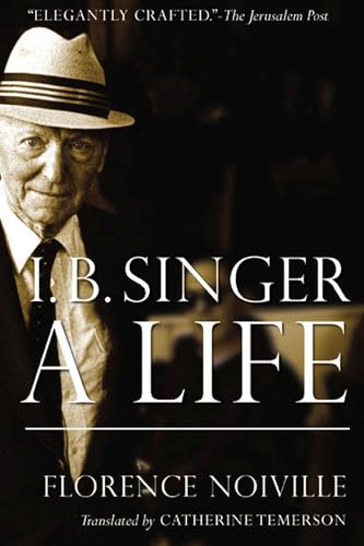 Isaac B. Singer: A Life