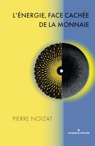 L’énergie, face cachée de la monnaie