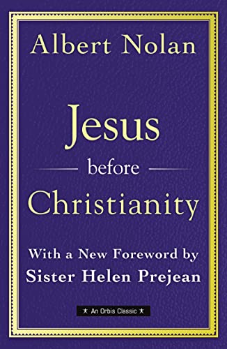 Jesus Before Christianity von Orbis Books (USA)