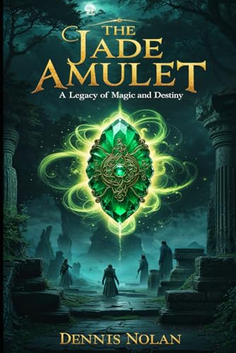 The Jade Amulet: A Legacy of Magic and Destginy von Primedia eLaunch LLC
