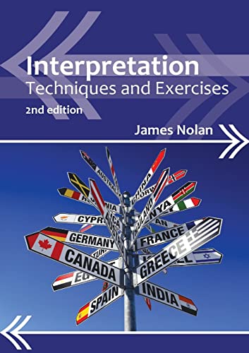 Interpretation: Techniques and Exercises (Professional Interpreting in the Real World) von Multilingual Matters