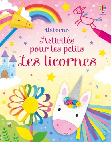 Les licornes - Activités pour les petits - dès 3 ans von USBORNE