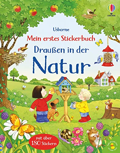Mein erstes Stickerbuch: Draußen in der Natur: mit über 180 Stickern (Meine ersten Stickerbücher)