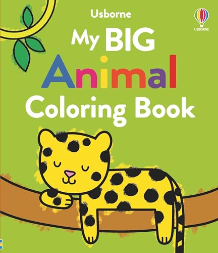My Big Animal Coloring Book (My Big Coloring) von Usborne