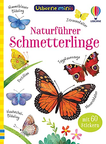 Usborne Minis Naturführer: Schmetterlinge (Usborne-Minis-Reihe) von Usborne Publishing