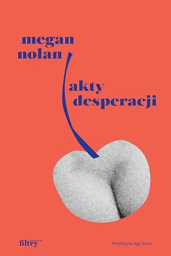 Akty desperacji von Filtry