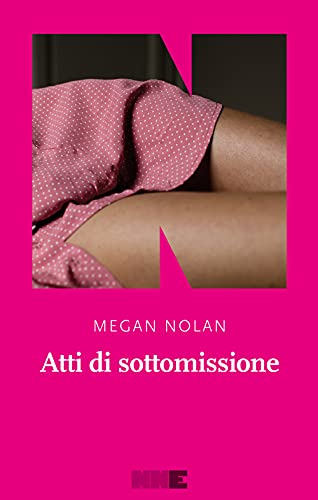 Atti di sottomissione (Le fuggitive)