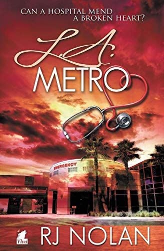 L.A. Metro (The L.A. Metro Series, Band 1)