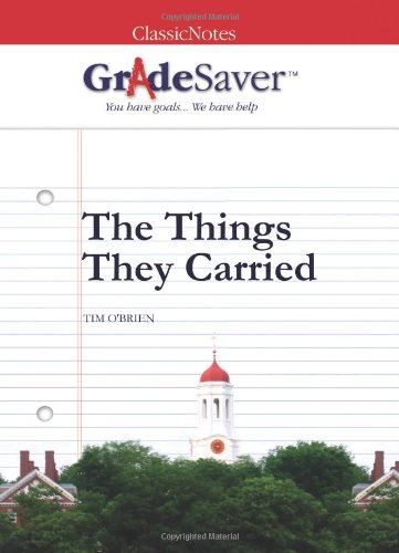 GradeSaver(TM) ClassicNotes The Things They Carried: Study Guide