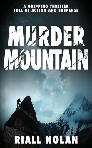 MURDER MOUNTAIN: A gripping thriller full of action and suspense von The Book Folks