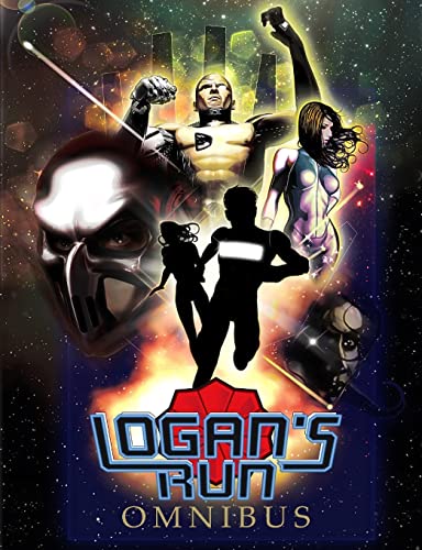 Logan's Run: Omnibus Logan's Run: Omnibus von TidalWave Productions