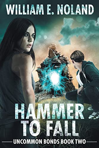 Hammer to Fall: A Supernatural Thriller (Uncommon Bonds, Band 2)