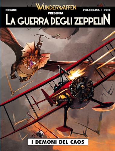 La guerra degli zeppelin. I demoni del caos (Vol. 2) (Gli albi della cosmo)