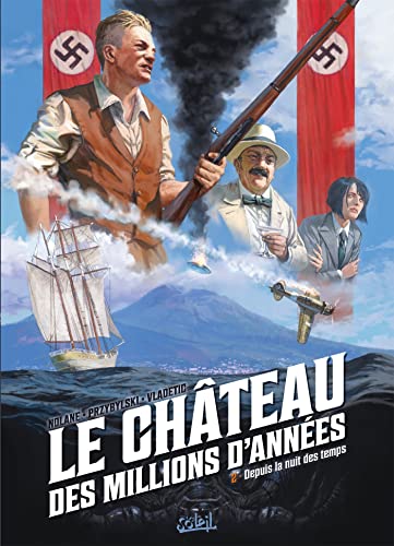 Le Château des millions d'années T02: Depuis la nuit des temps...