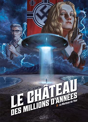 Le Château des millions d'années T03: Le Marteau de Thor