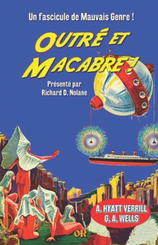 Outré et Macabre !: Un fascicule de Mauvais Genre