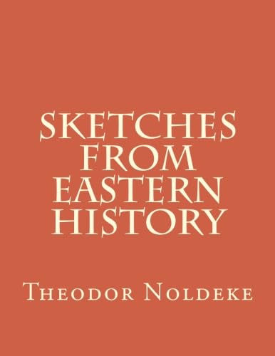 Sketches from Eastern History