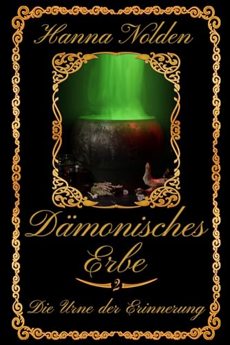 Dämonisches Erbe: Folge 2: Die Urne der Erinnerung