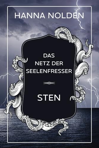 Das Netz der Seelenfresser: Sten (Ultima Vita, Band 2) von Independently published