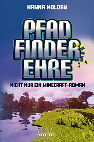 Pfadfinderehre Pfadfinderehre von Amrun Verlag
