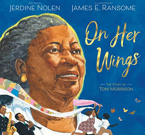 On Her Wings: The Story of Toni Morrison von Simon & Schuster/Paula Wiseman Books