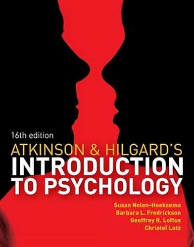 Atkinson and Hilgard's Introduction to Psychology, 16e