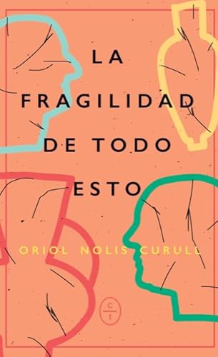 La fragilidad de todo esto von CÍRCULO DE TIZA