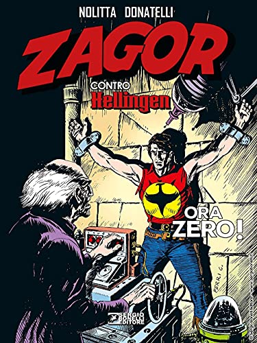 Zagor contro Hellingen. Ora zero!