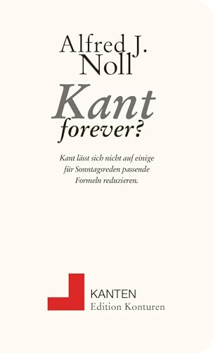 Kant forever? (Kanten) von Edition Konturen