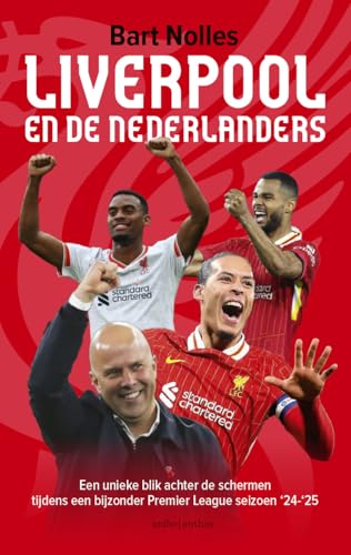 Liverpool en de Nederlanders: Een unieke blik achter de schermen tijdens een bijzonder Premier League seizoen '24-'25 von Ambo|Anthos