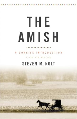 The Amish: A Concise Introduction (Young Center Books in Anabaptist and Pietist Studies)