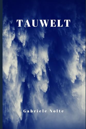 Tauwelt von Independently published
