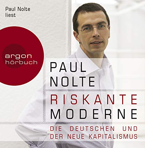 Hörbuch Riskante Moderne: Die Deutschen und der neue Kapitalismus